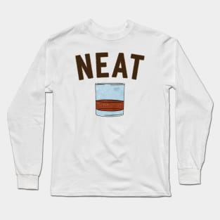 Whiskey Neat Old Fashioned Scotch and Bourbon II Long Sleeve T-Shirt
